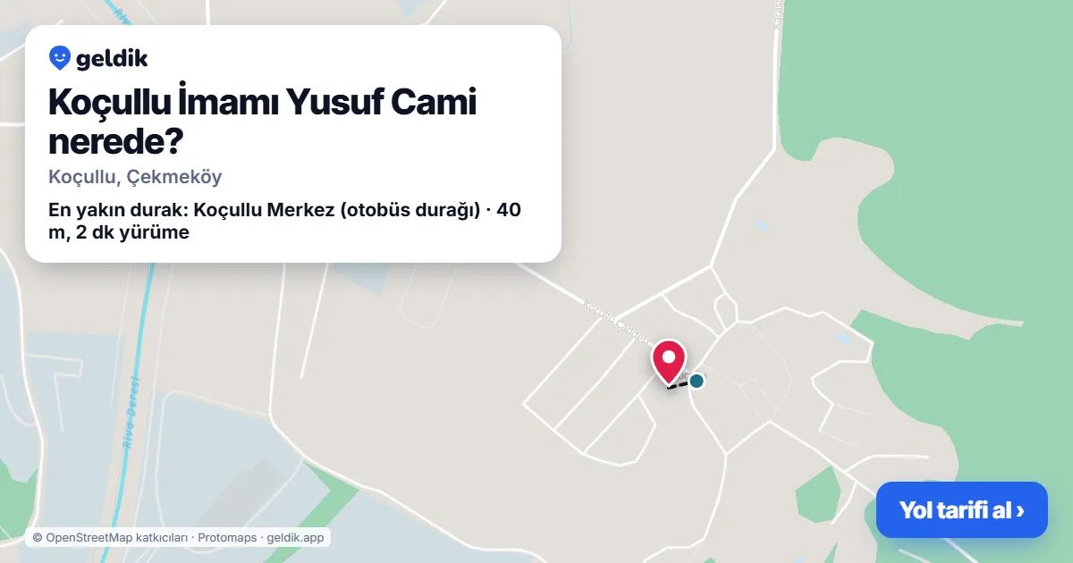 Koçullu İmamı Yusuf Cami nerede: haritada konumu ve en yakın duraklar, yürüme süreleriyle