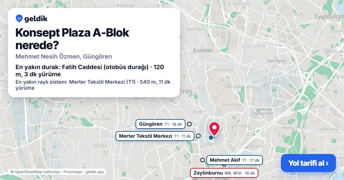 Konsept Plaza A-Blok nerede: haritada konumu ve en yakın duraklar, yürüme süreleriyle