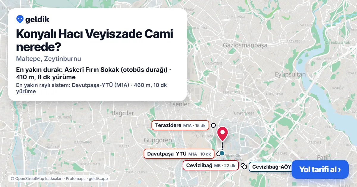 Konyalı Hacı Veyiszade Cami nerede: haritada konumu ve en yakın duraklar, yürüme süreleriyle