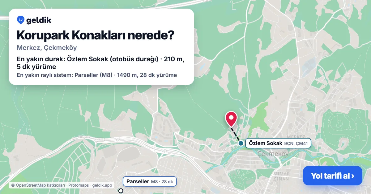Korupark Konakları nerede: haritada konumu ve en yakın duraklar, yürüme süreleriyle