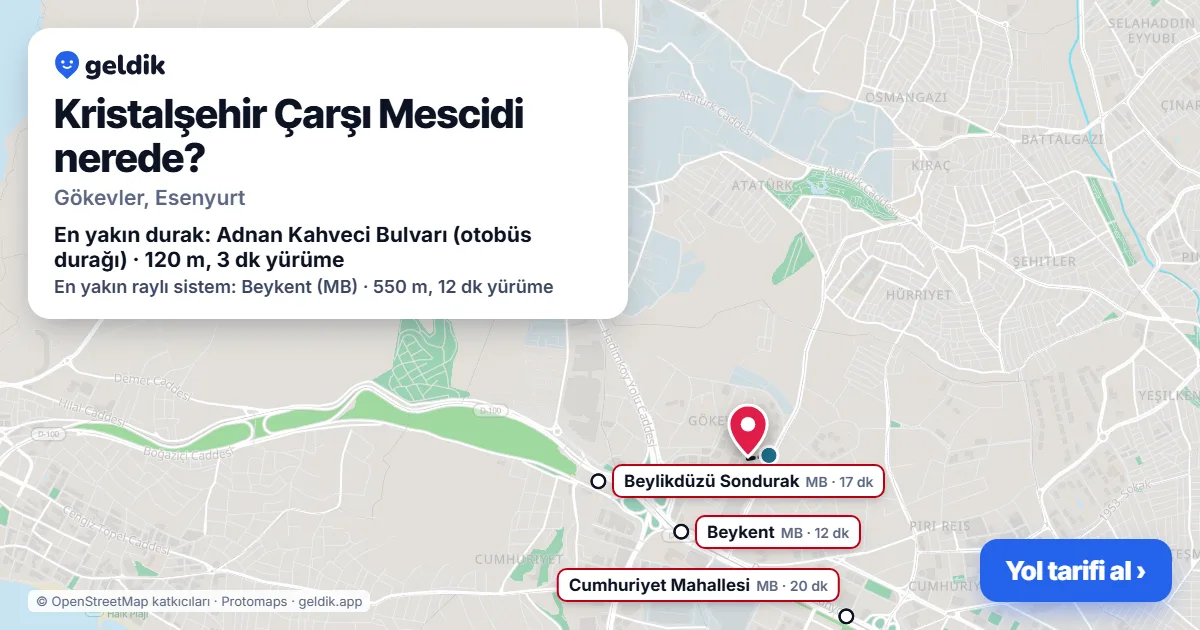 Where is Kristalşehir Çarşı Mescidi: map with its location and the nearest stops, with walking times