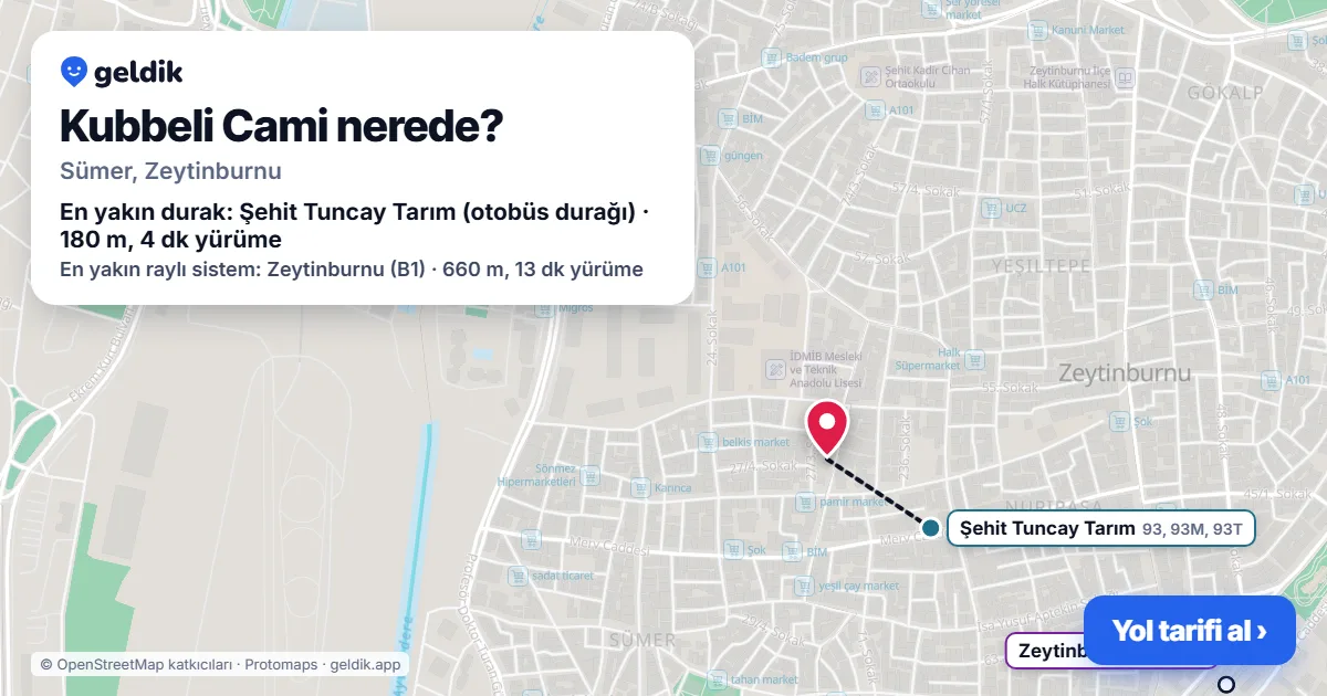 Kubbeli Cami nerede: haritada konumu ve en yakın duraklar, yürüme süreleriyle