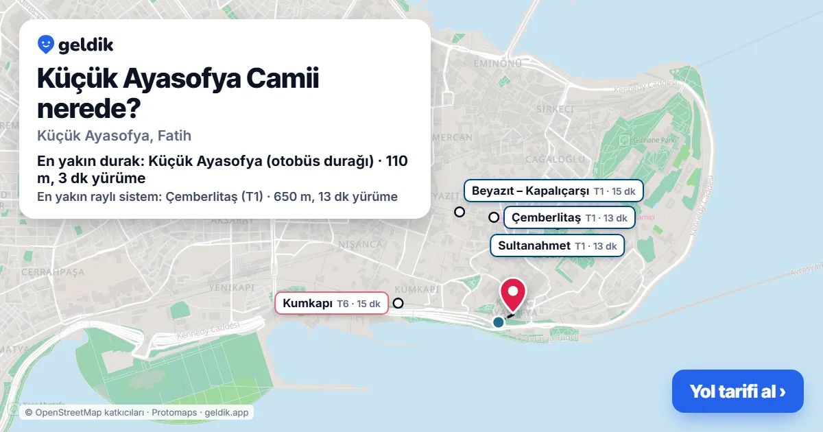 Küçük Ayasofya Camii nerede: haritada konumu ve en yakın duraklar, yürüme süreleriyle