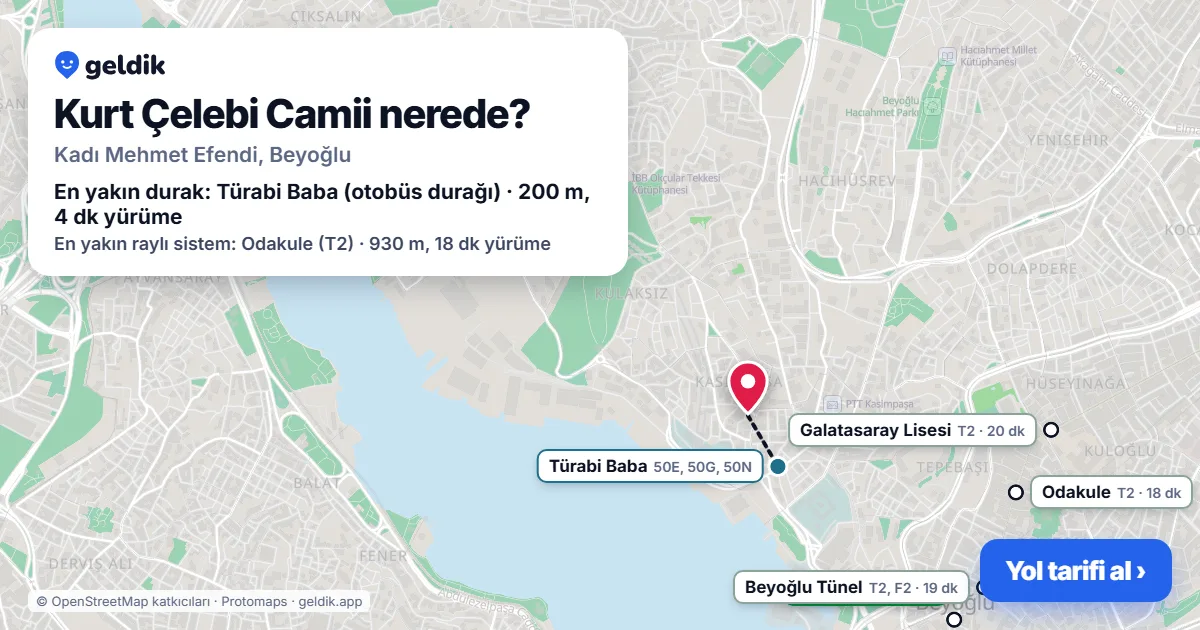Kurt Çelebi Camii nerede: haritada konumu ve en yakın duraklar, yürüme süreleriyle