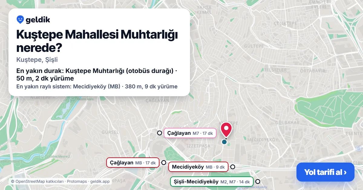 Where is Kuştepe Mahallesi Muhtarlığı: map with its location and the nearest stops, with walking times