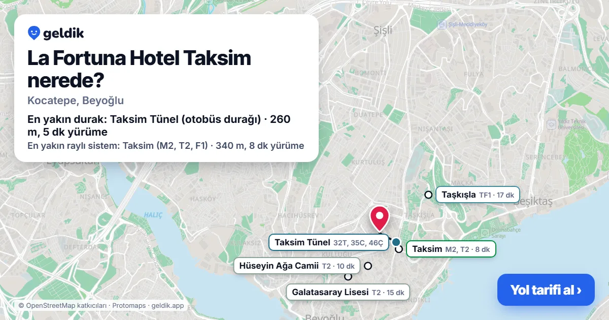 La Fortuna Hotel Taksim nerede: haritada konumu ve en yakın duraklar, yürüme süreleriyle