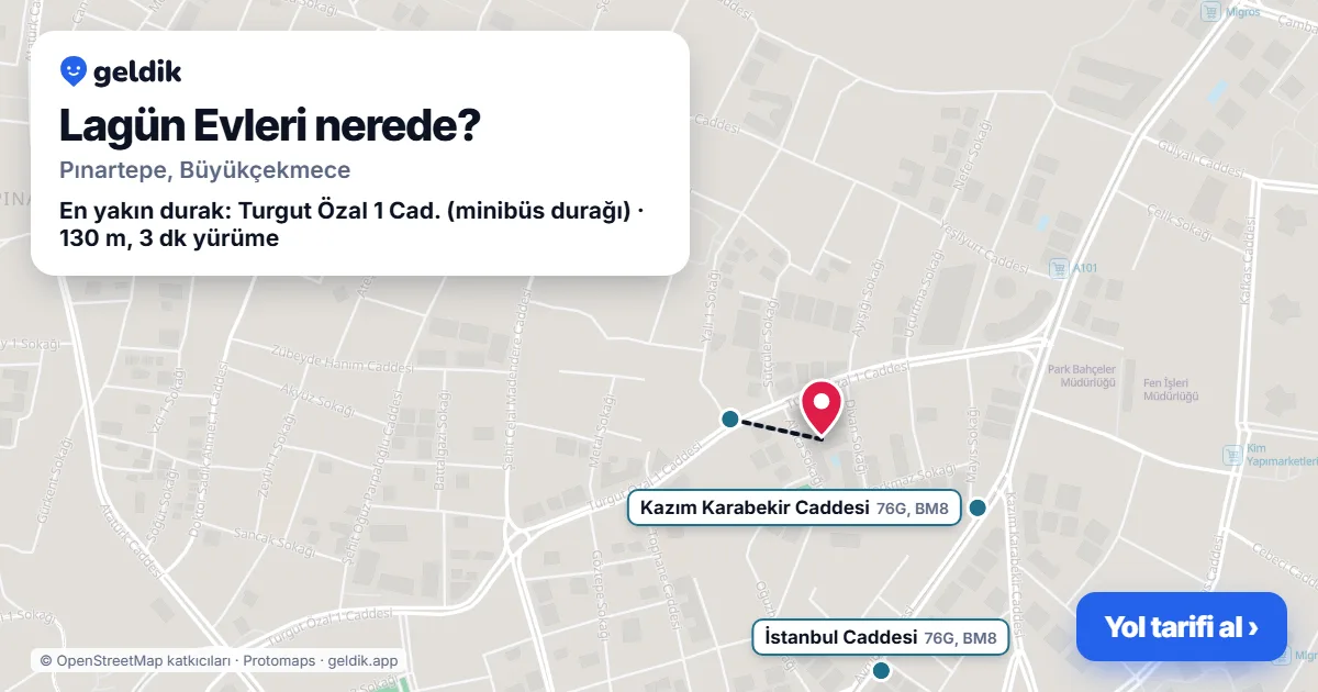 Where is Lagün Evleri: map with its location and the nearest stops, with walking times
