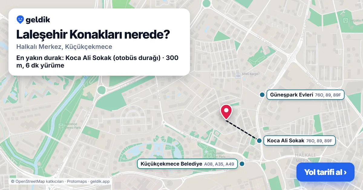 Laleşehir Konakları nerede: haritada konumu ve en yakın duraklar, yürüme süreleriyle