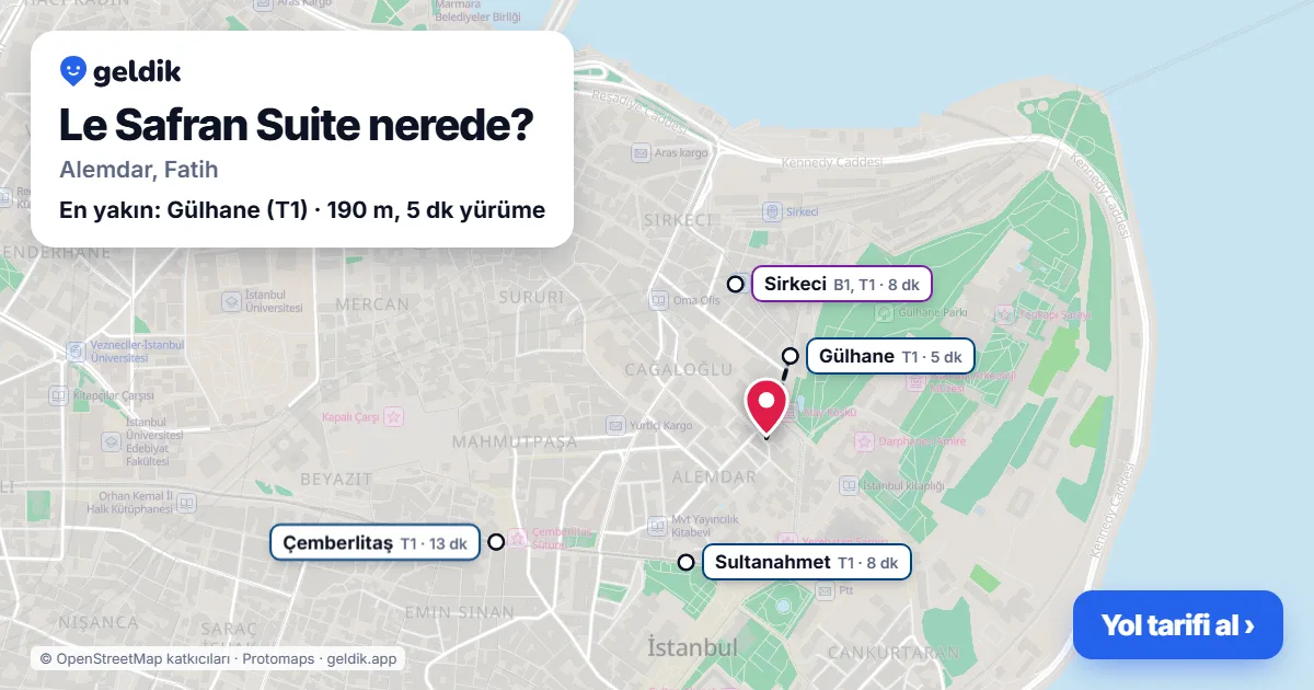 Le Safran Suite nerede: haritada konumu ve en yakın duraklar, yürüme süreleriyle
