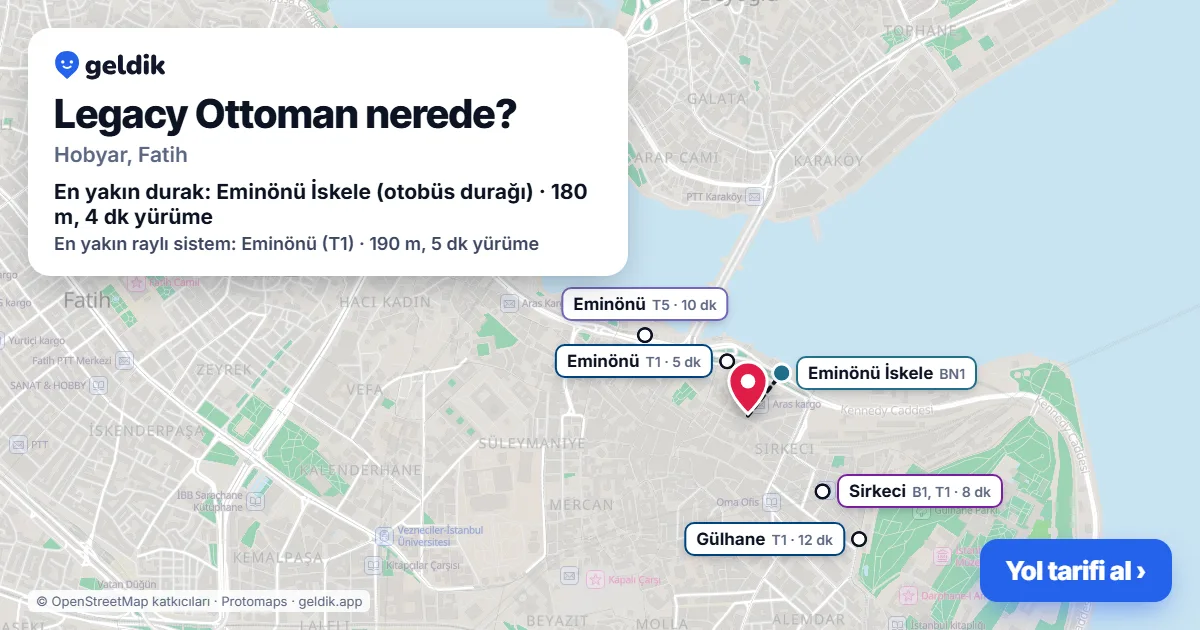 Where is Legacy Ottoman: map with its location and the nearest stops, with walking times