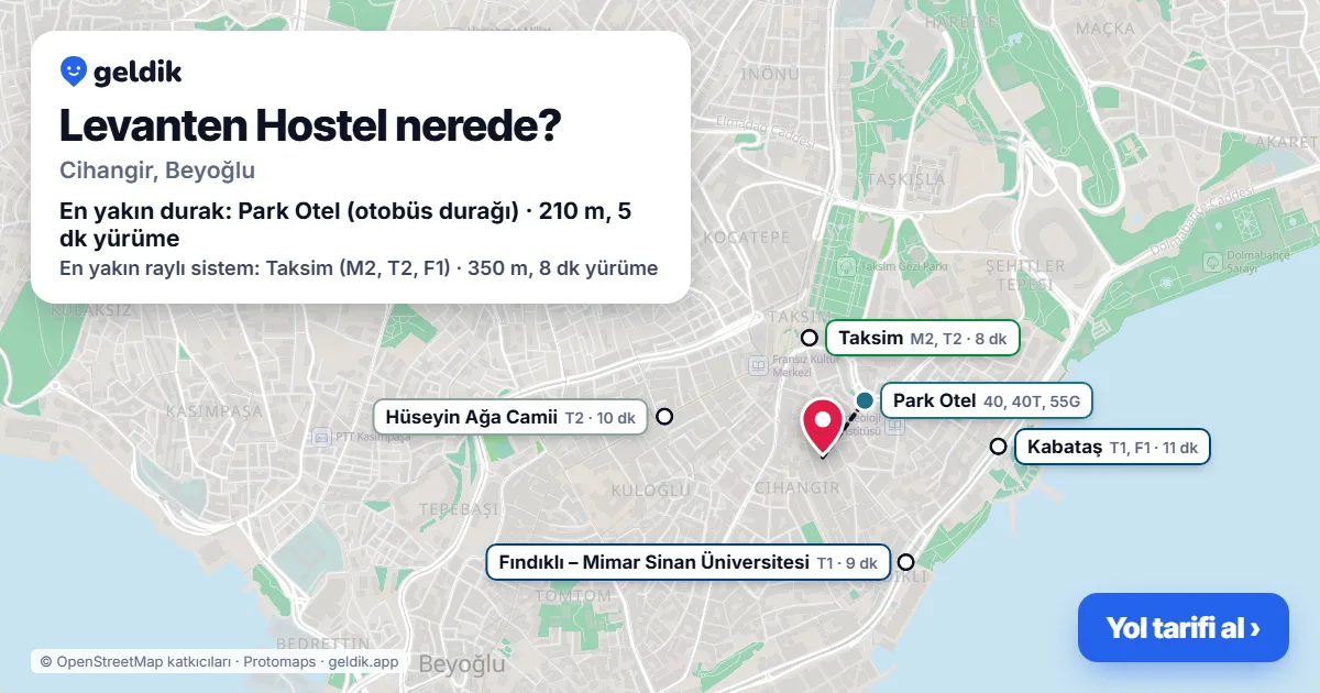 Levanten Hostel nerede: haritada konumu ve en yakın duraklar, yürüme süreleriyle