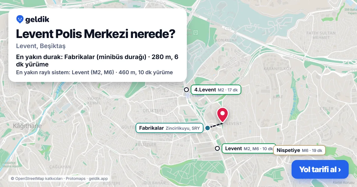 Levent Polis Merkezi nerede: haritada konumu ve en yakın duraklar, yürüme süreleriyle