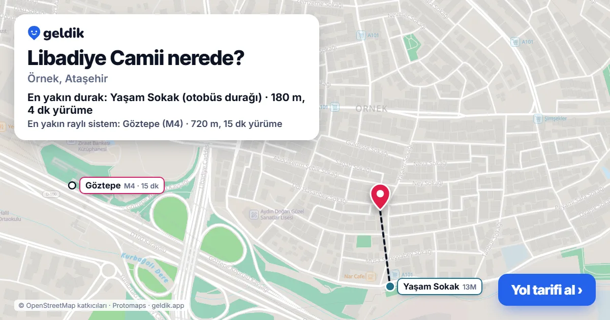 Libadiye Camii nerede: haritada konumu ve en yakın duraklar, yürüme süreleriyle