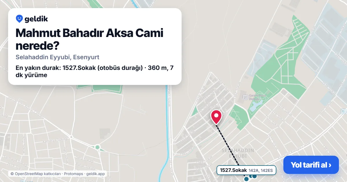 Where is Mahmut Bahadır Aksa Cami: map with its location and the nearest stops, with walking times