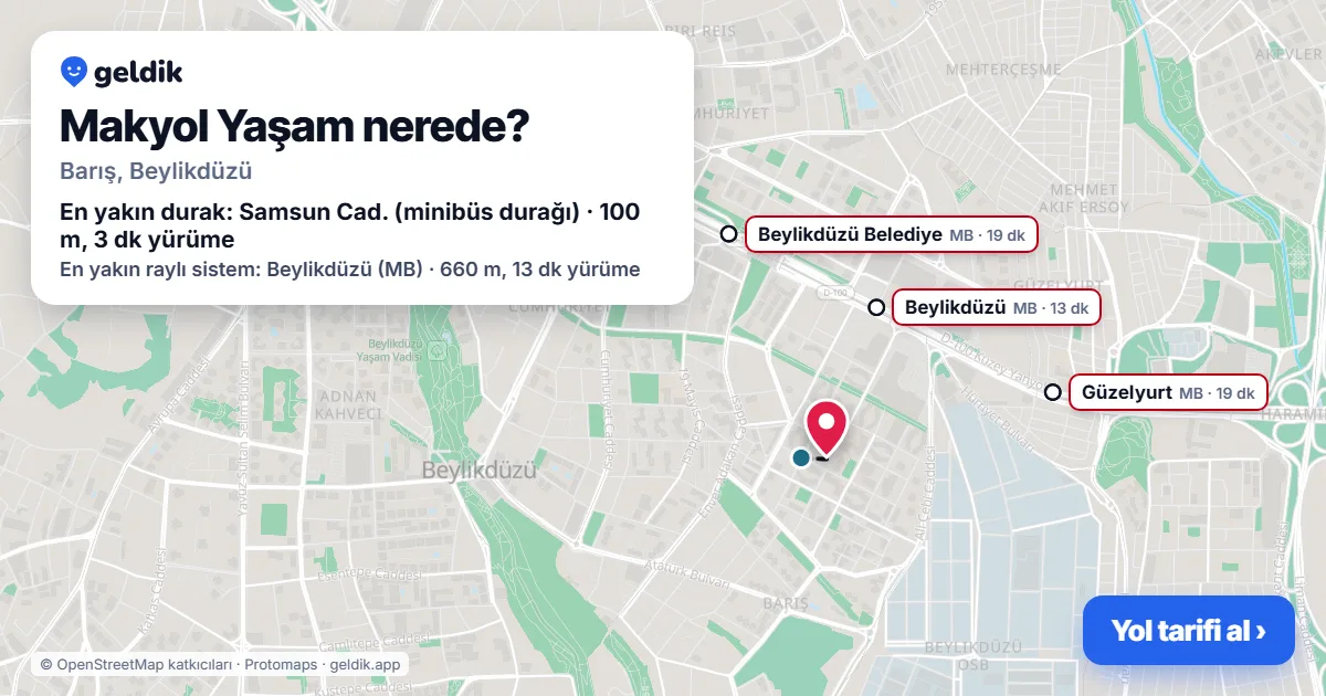 Where is Makyol Yaşam: map with its location and the nearest stops, with walking times