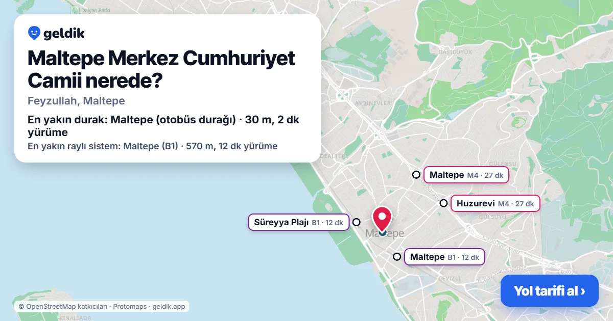 Maltepe Merkez Cumhuriyet Camii nerede: haritada konumu ve en yakın duraklar, yürüme süreleriyle