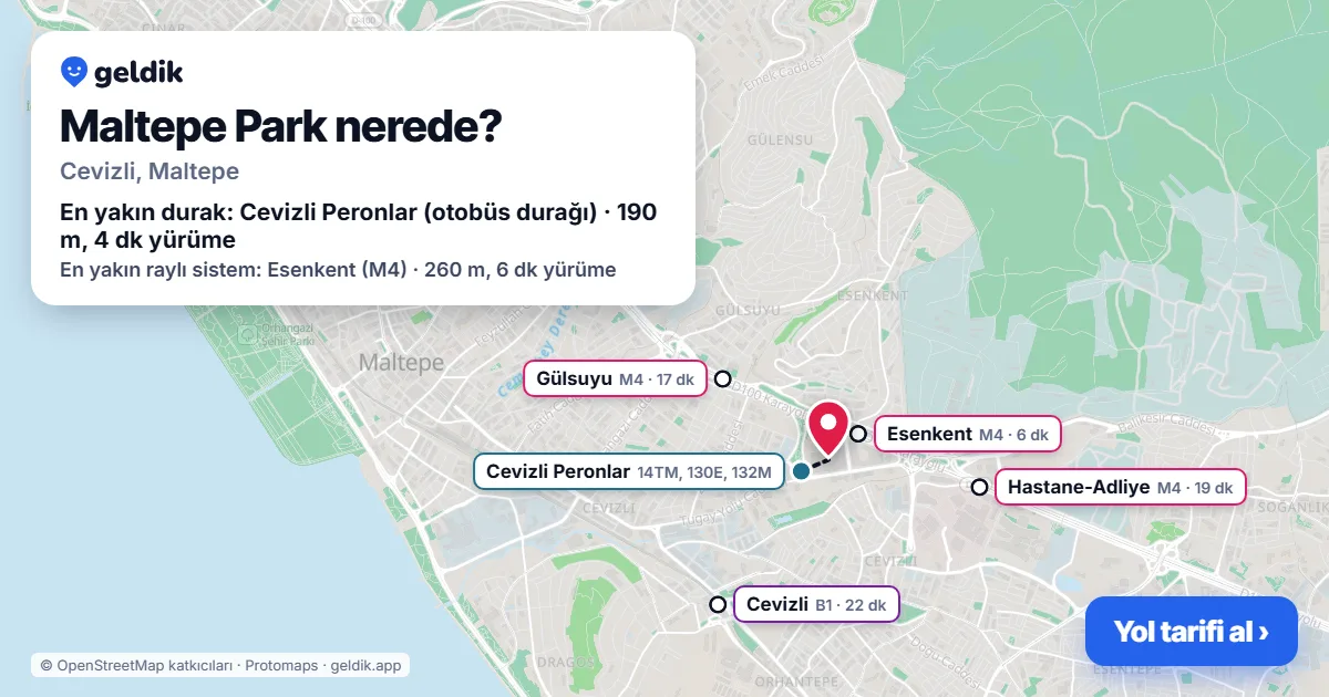 Maltepe Park nerede: haritada konumu ve en yakın duraklar, yürüme süreleriyle