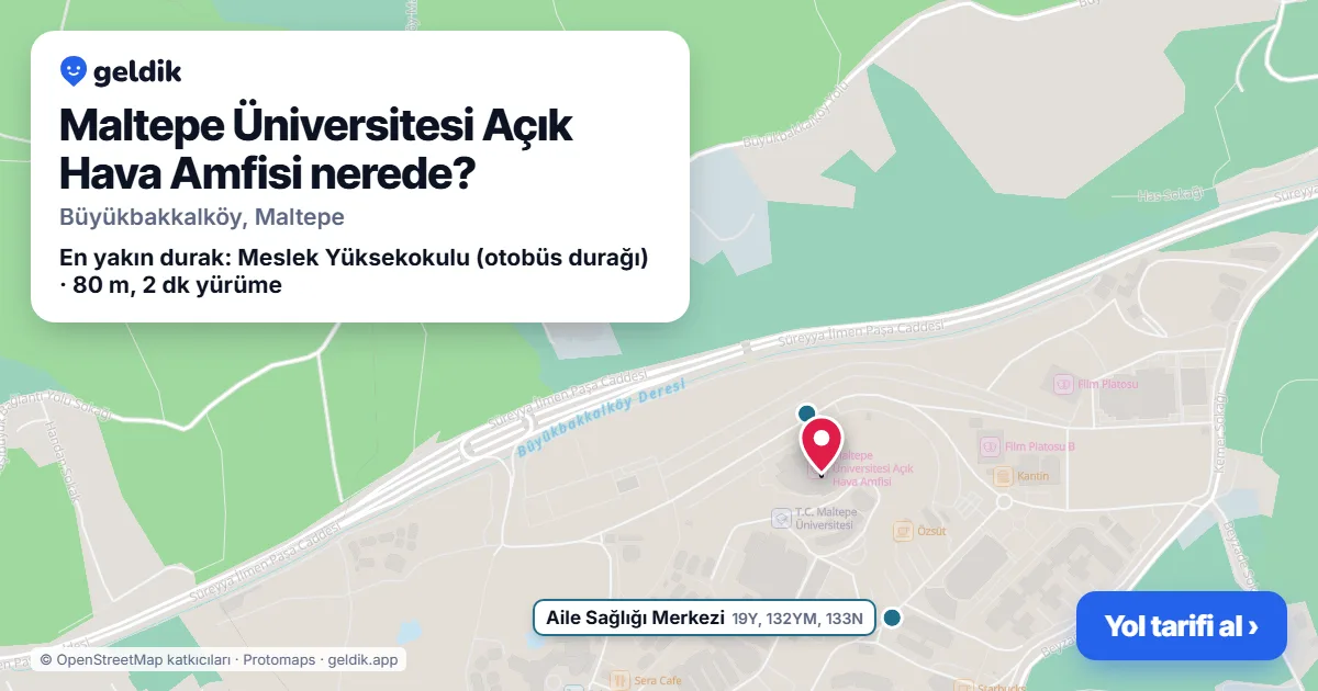 Maltepe Üniversitesi Açık Hava Amfisi nerede: haritada konumu ve en yakın duraklar, yürüme süreleriyle