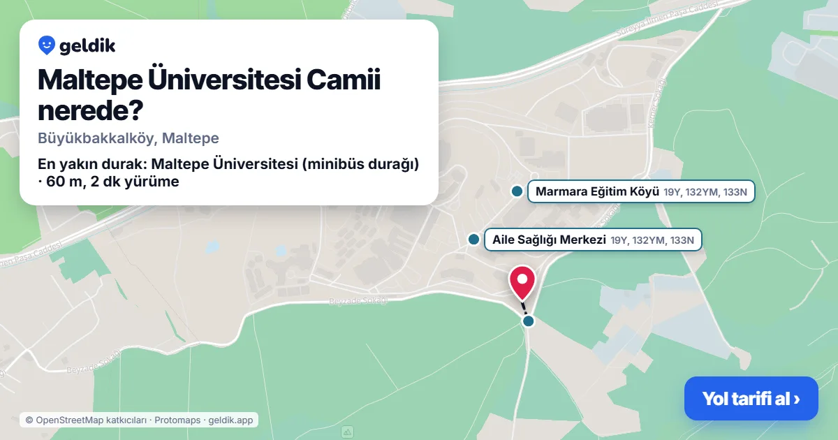 Maltepe Üniversitesi Camii nerede: haritada konumu ve en yakın duraklar, yürüme süreleriyle