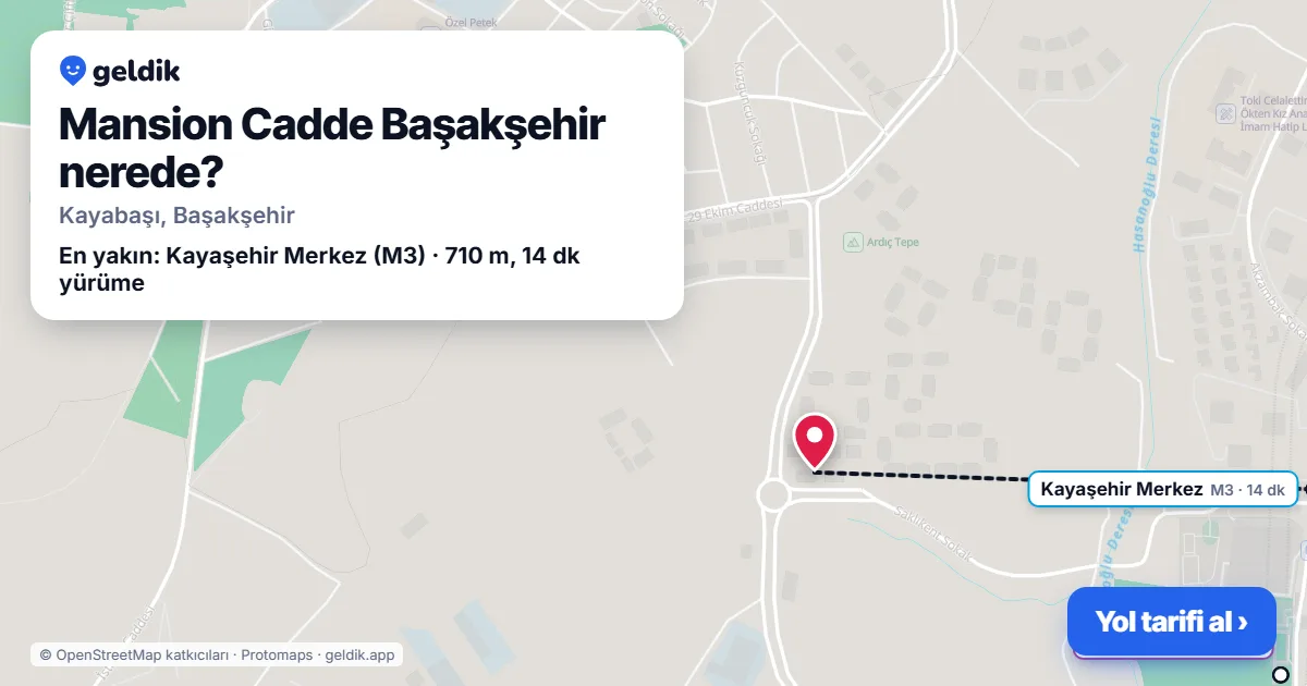 Mansion Cadde Başakşehir nerede: haritada konumu ve en yakın duraklar, yürüme süreleriyle