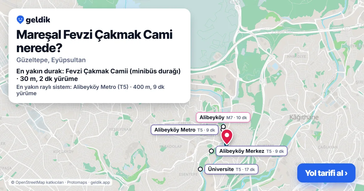 Mareşal Fevzi Çakmak Cami nerede: haritada konumu ve en yakın duraklar, yürüme süreleriyle