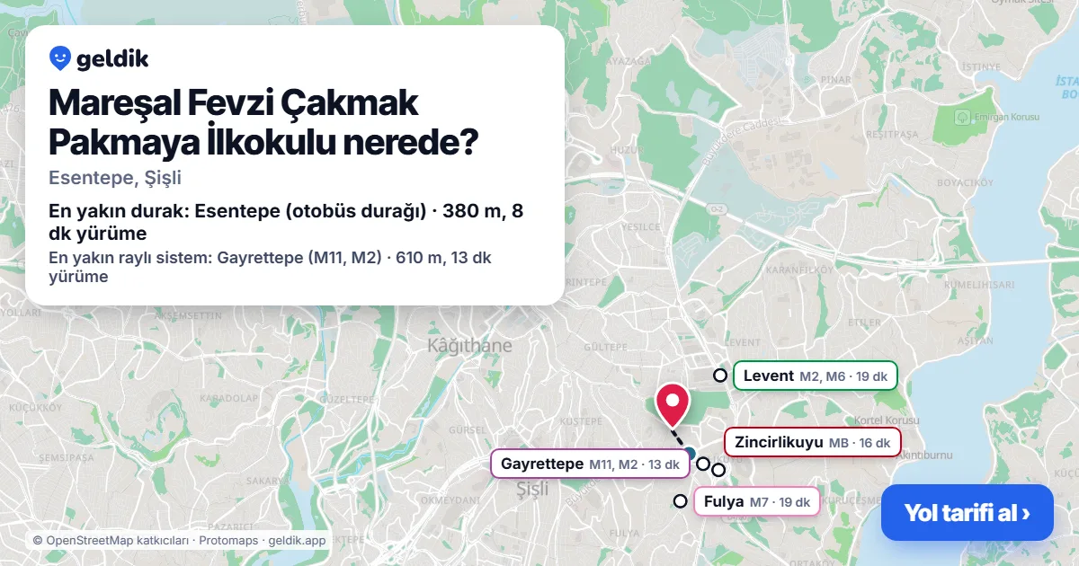 Mareşal Fevzi Çakmak Pakmaya İlkokulu nerede: haritada konumu ve en yakın duraklar, yürüme süreleriyle