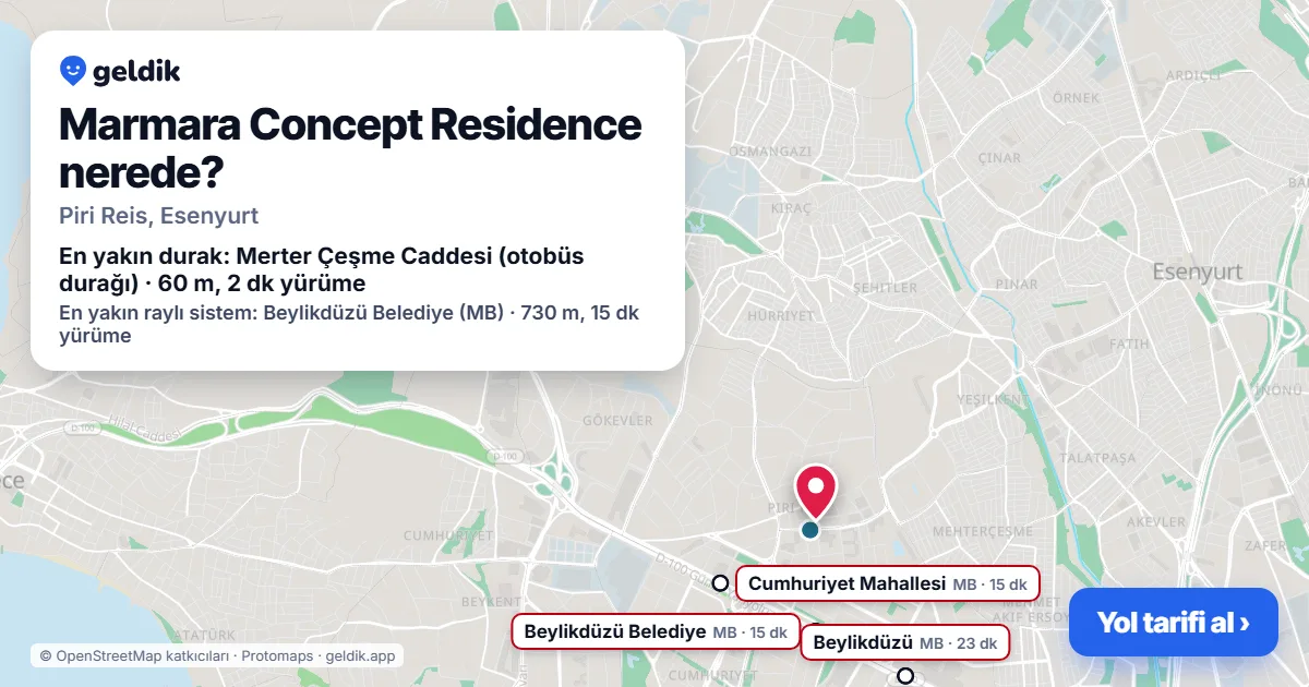 Marmara Concept Residence nerede: haritada konumu ve en yakın duraklar, yürüme süreleriyle