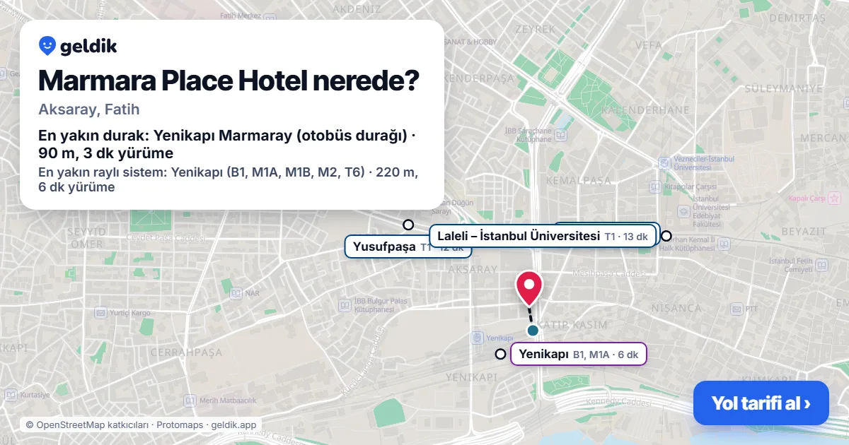 Where is Marmara Place Hotel: map with its location and the nearest stops, with walking times