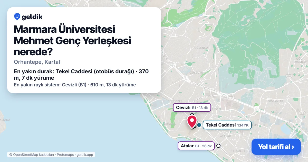 Where is Marmara Üniversitesi Mehmet Genç Yerleşkesi: map with its location and the nearest stops, with walking times