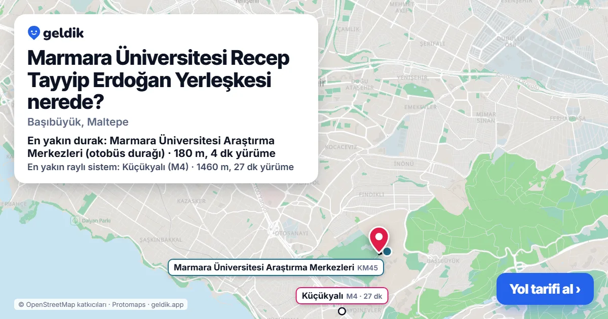 Where is Marmara Üniversitesi Recep Tayyip Erdoğan Yerleşkesi: map with its location and the nearest stops, with walking times