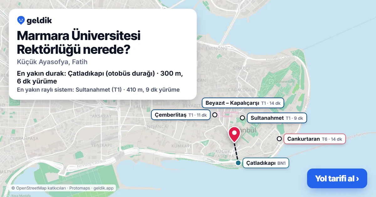 Where is Marmara Üniversitesi Rektörlüğü: map with its location and the nearest stops, with walking times