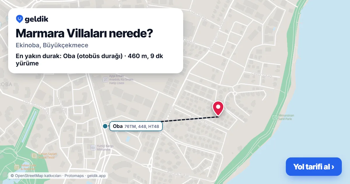 Marmara Villaları nerede: haritada konumu ve en yakın duraklar, yürüme süreleriyle