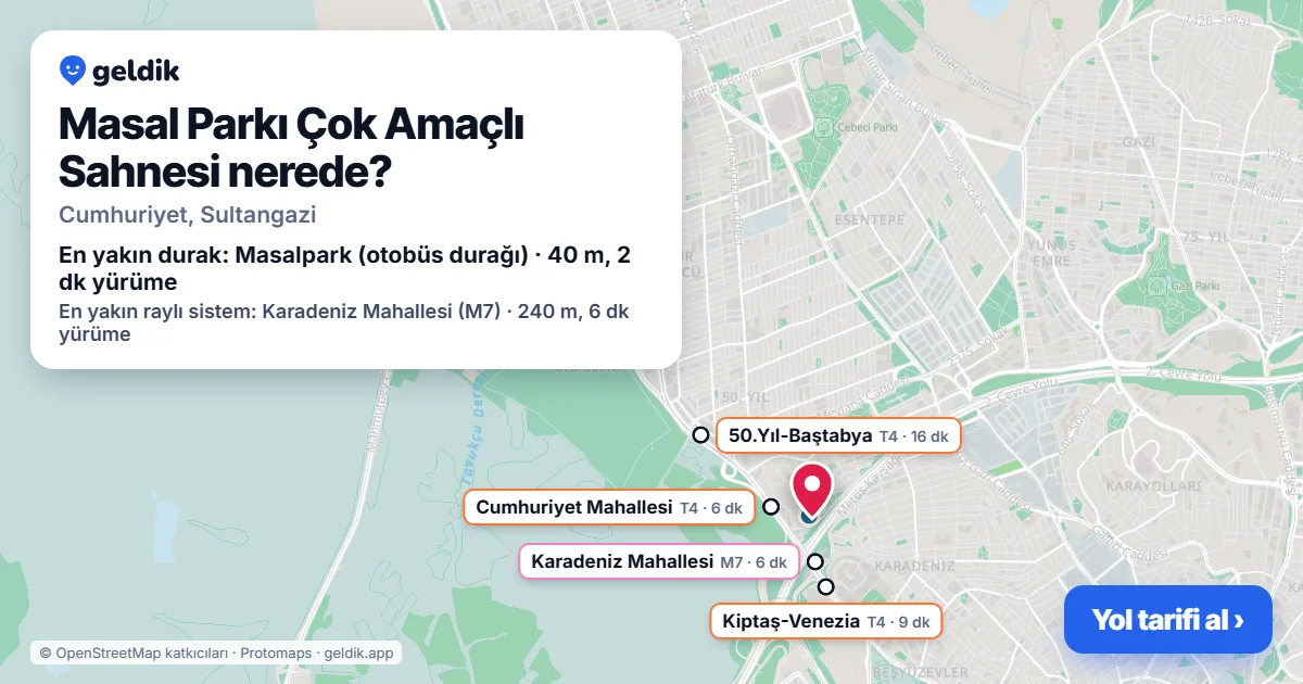 Masal Parkı Çok Amaçlı Sahnesi nerede: haritada konumu ve en yakın duraklar, yürüme süreleriyle