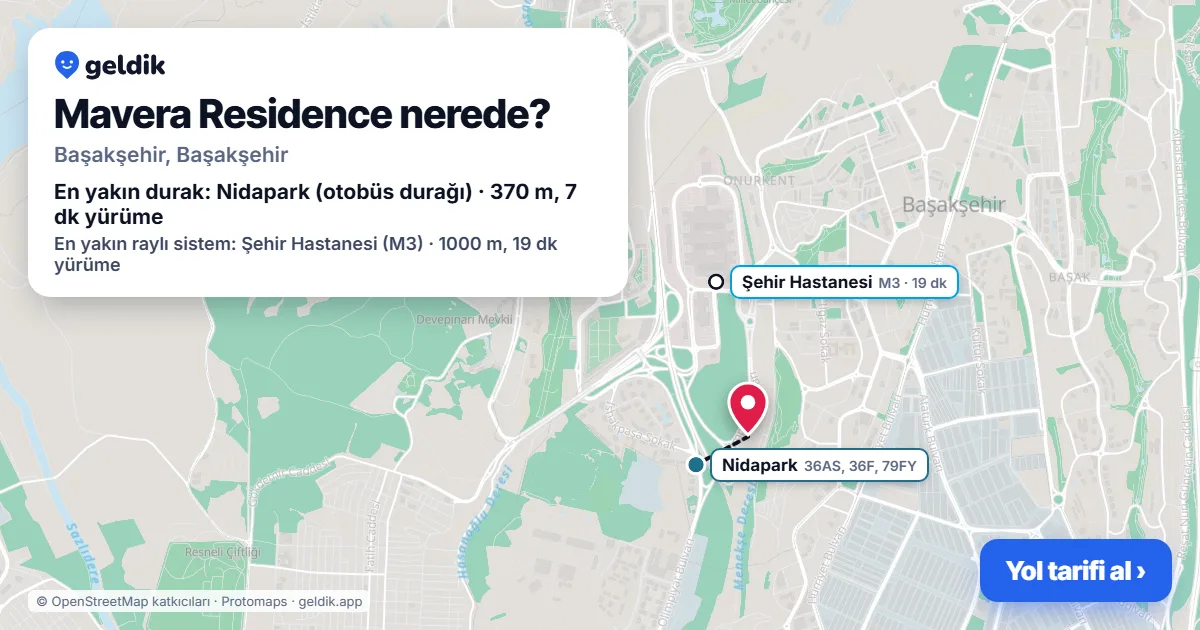Mavera Residence nerede: haritada konumu ve en yakın duraklar, yürüme süreleriyle