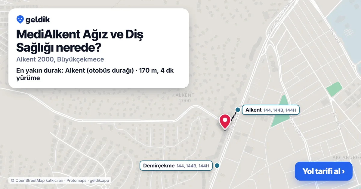 MediAlkent Ağız ve Diş Sağlığı nerede: haritada konumu ve en yakın duraklar, yürüme süreleriyle