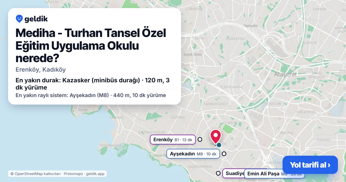 Where is Mediha - Turhan Tansel Özel Eğitim Uygulama Okulu: map with its location and the nearest stops, with walking times
