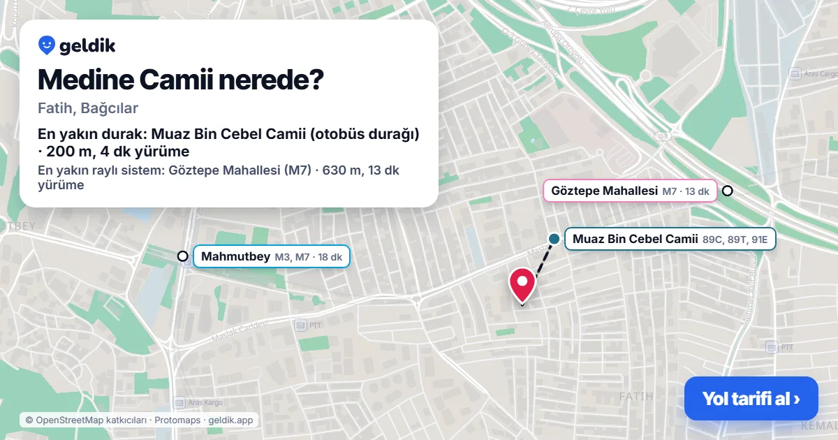 Medine Camii nerede: haritada konumu ve en yakın duraklar, yürüme süreleriyle