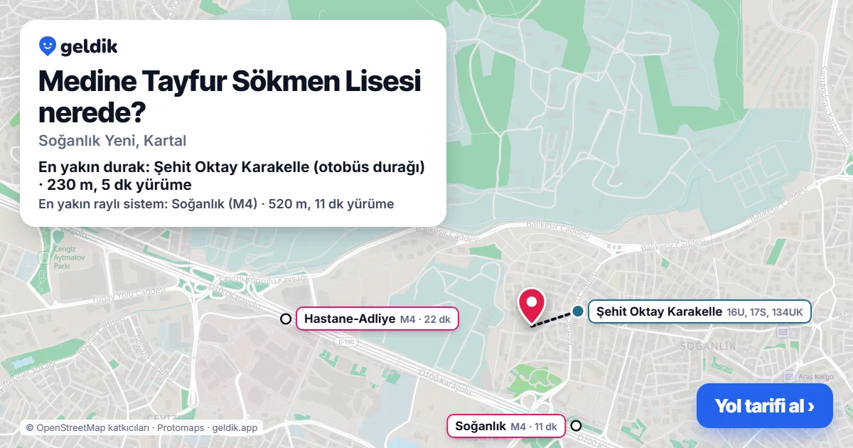 Medine Tayfur Sökmen Lisesi nerede: haritada konumu ve en yakın duraklar, yürüme süreleriyle