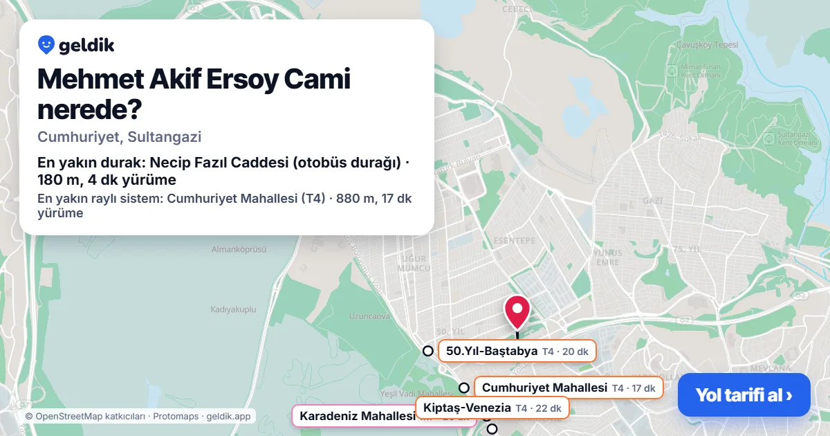 Where is Mehmet Akif Ersoy Cami: map with its location and the nearest stops, with walking times