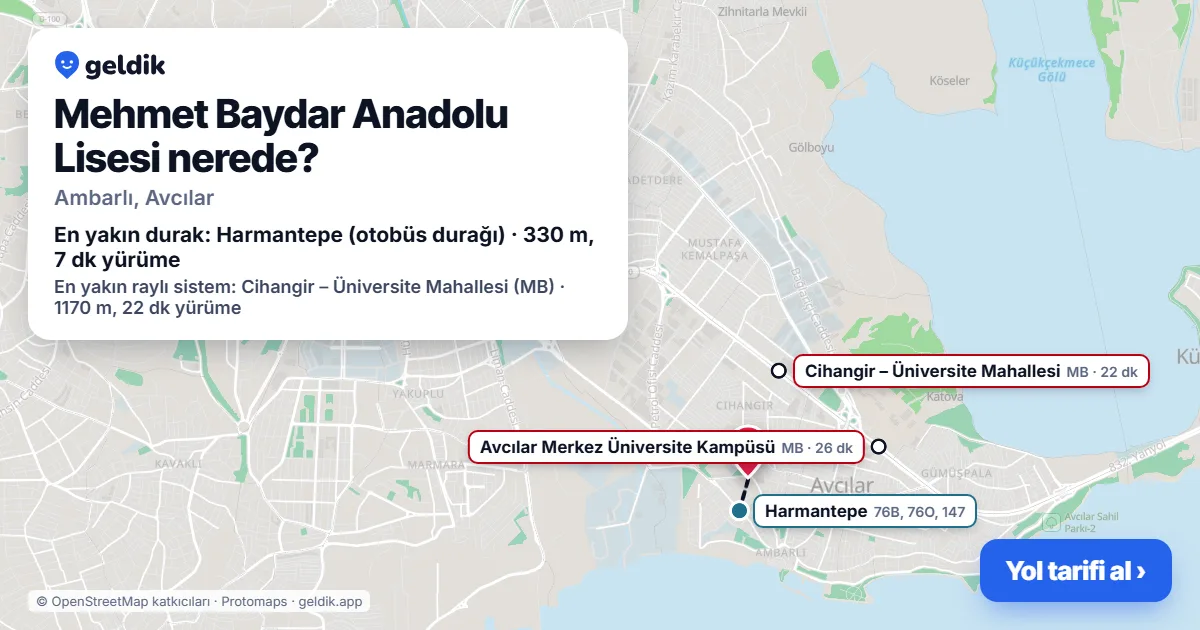 Mehmet Baydar Anadolu Lisesi nerede: haritada konumu ve en yakın duraklar, yürüme süreleriyle
