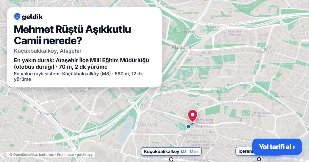 Where is Mehmet Rüştü Aşıkkutlu Camii: map with its location and the nearest stops, with walking times