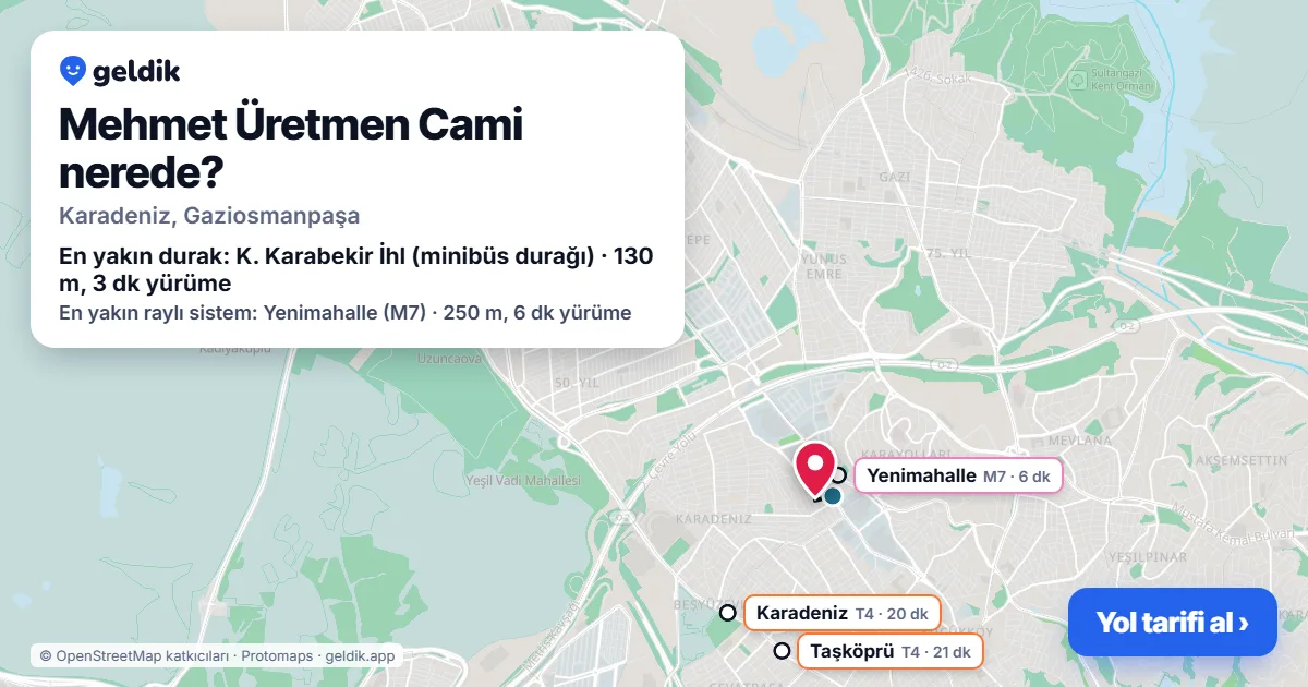 Where is Mehmet Üretmen Cami: map with its location and the nearest stops, with walking times