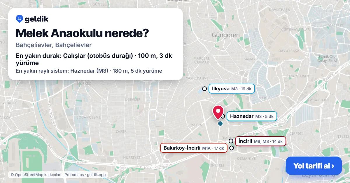 Melek Anaokulu nerede: haritada konumu ve en yakın duraklar, yürüme süreleriyle