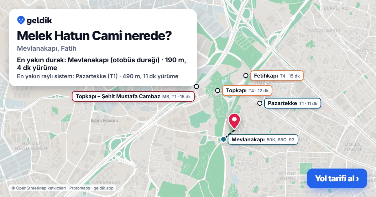 Where is Melek Hatun Cami: map with its location and the nearest stops, with walking times