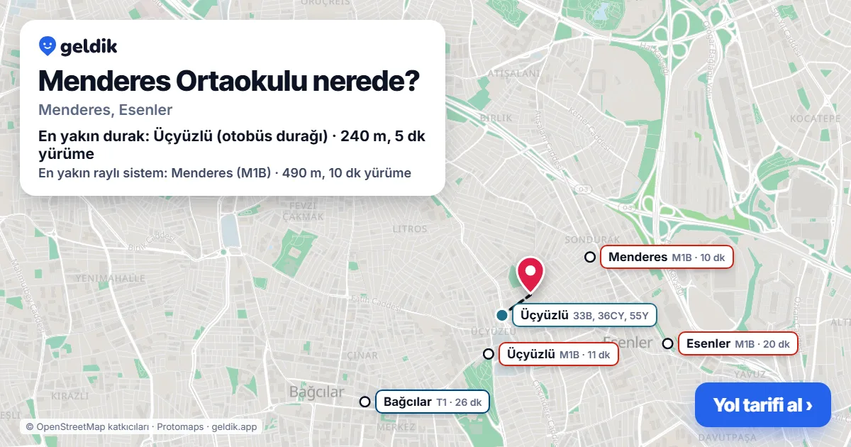 Menderes Ortaokulu nerede: haritada konumu ve en yakın duraklar, yürüme süreleriyle
