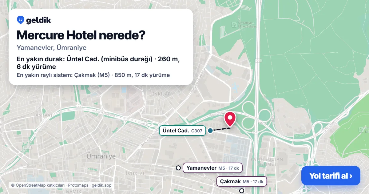Mercure Hotel nerede: haritada konumu ve en yakın duraklar, yürüme süreleriyle
