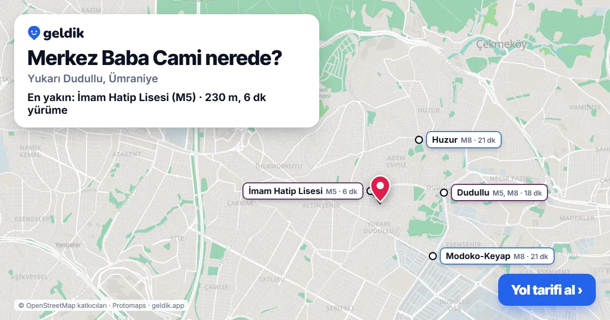Merkez Baba Cami nerede: haritada konumu ve en yakın duraklar, yürüme süreleriyle