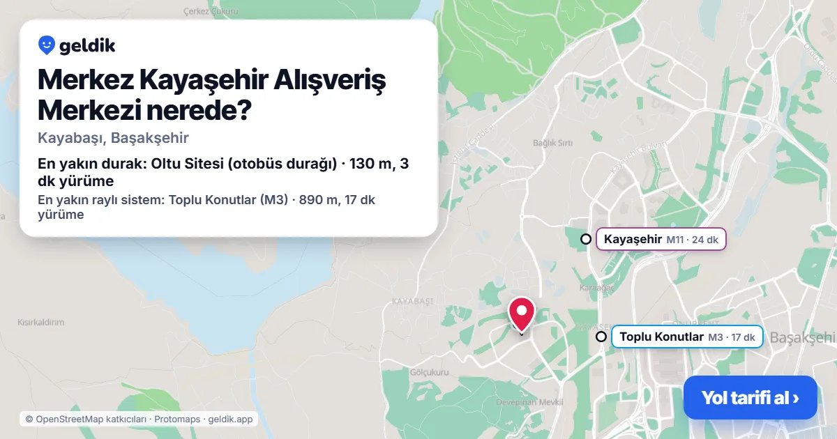 Merkez Kayaşehir Alışveriş Merkezi nerede: haritada konumu ve en yakın duraklar, yürüme süreleriyle