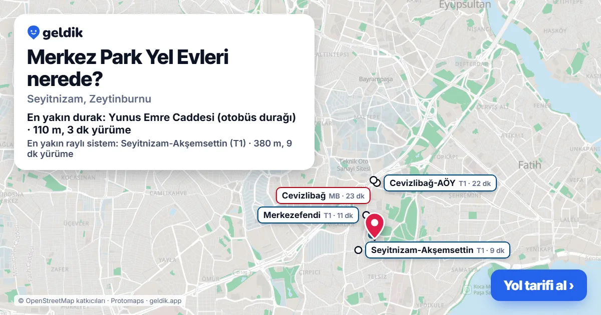 Merkez Park Yel Evleri nerede: haritada konumu ve en yakın duraklar, yürüme süreleriyle
