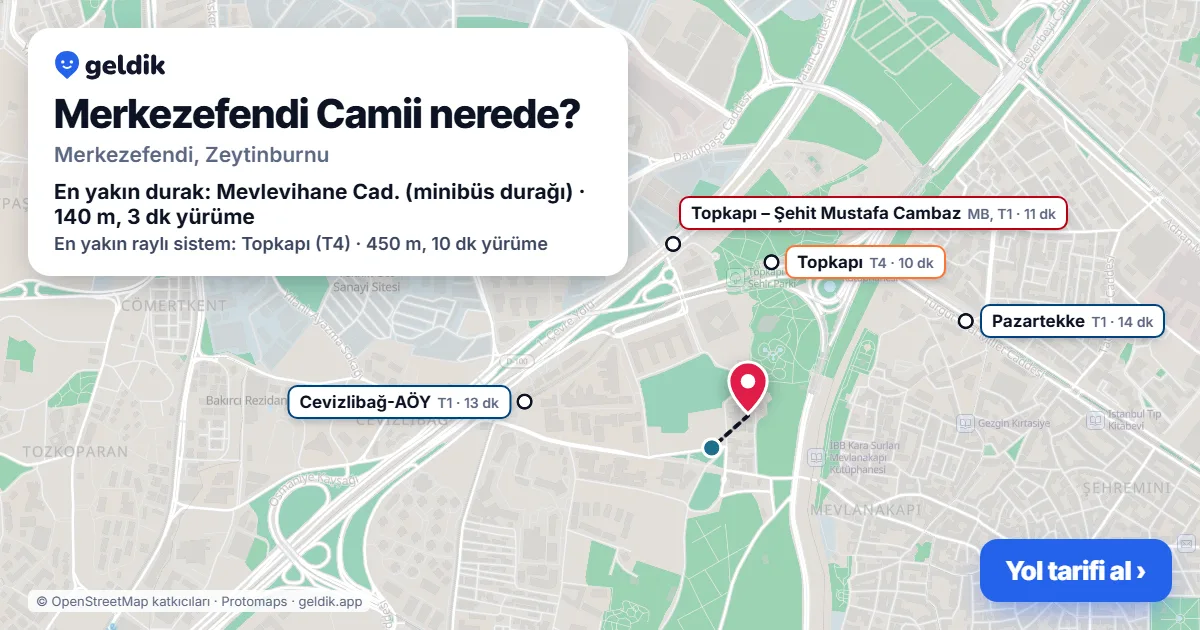 Merkezefendi Camii nerede: haritada konumu ve en yakın duraklar, yürüme süreleriyle